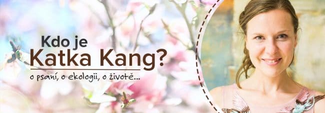 Kdo je Katka Kang?
